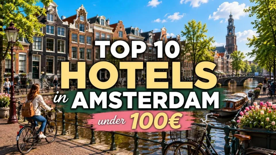 Where to Stay in Amsterdam